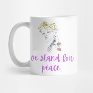 We stand for Peace Mug